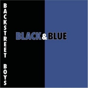 BACKSTREET BOYS - Black And Blue
